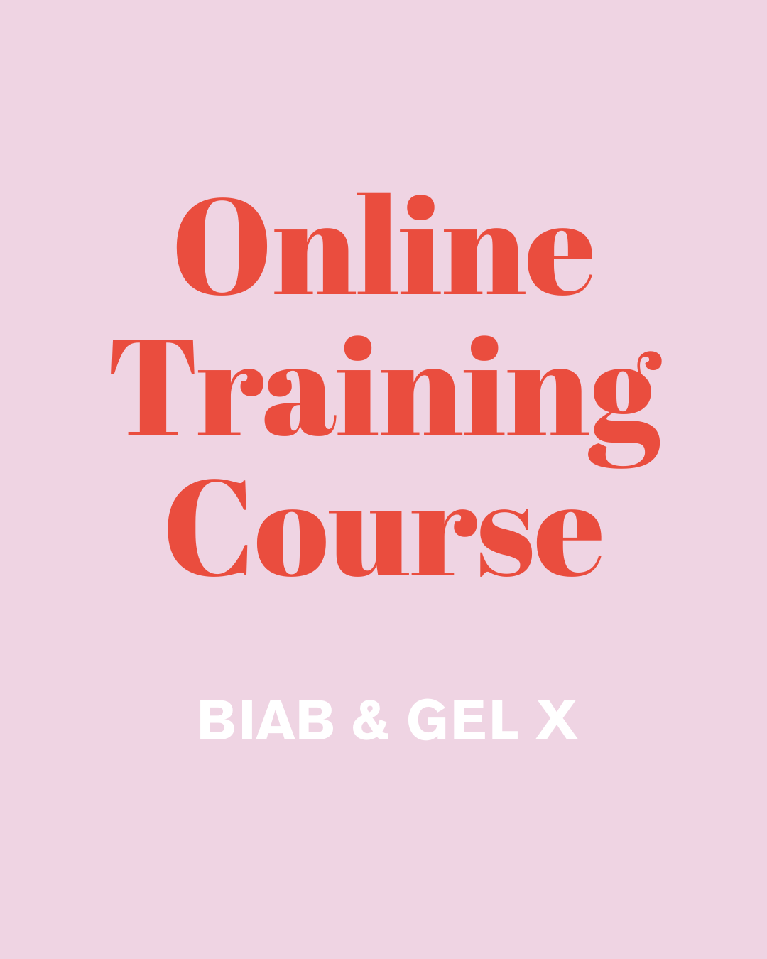 Online BIAB & Gel X Nail Course